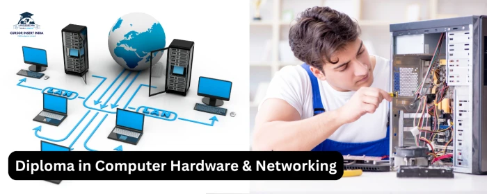 Diploma in Computer Hardware & Networking