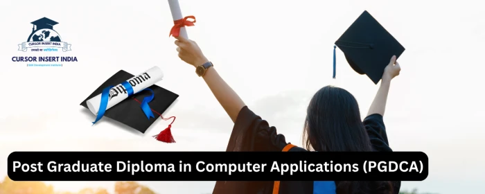 Post Graduate Diploma in Computer Applications (PGDCA)